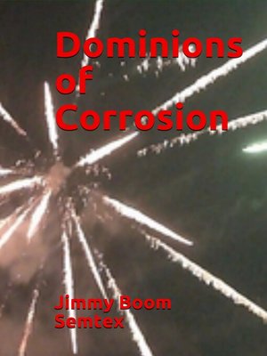cover image of Dominions of Corrosion